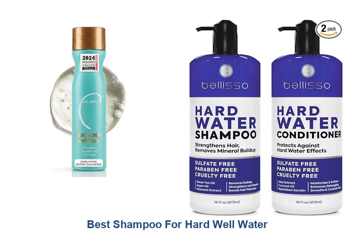 best shampoo for hard well water