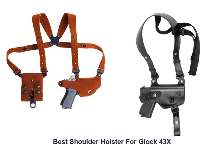 best shoulder holster for glock 43x