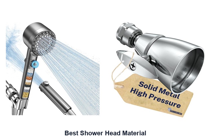 best shower head material