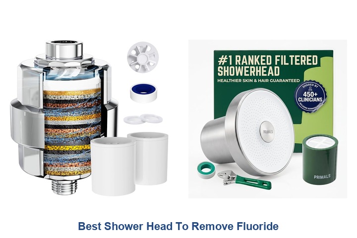 best shower head to remove fluoride