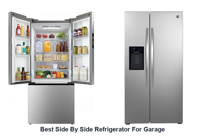 best side by side refrigerator for garage