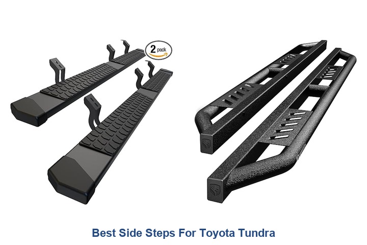 best side steps for toyota tundra