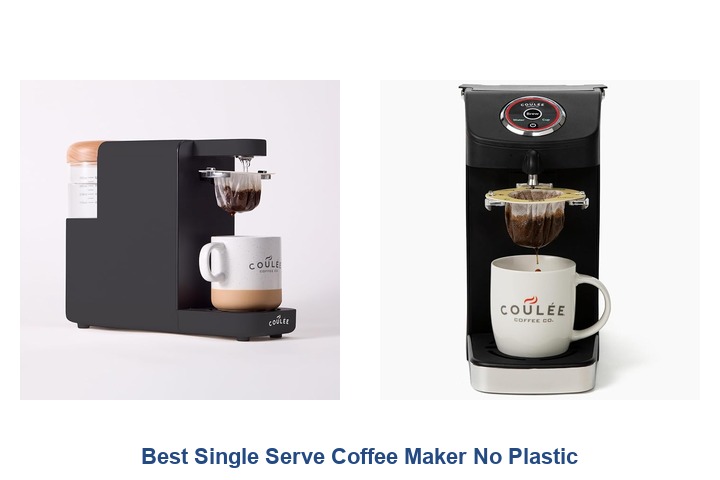 best single serve coffee maker no plastic