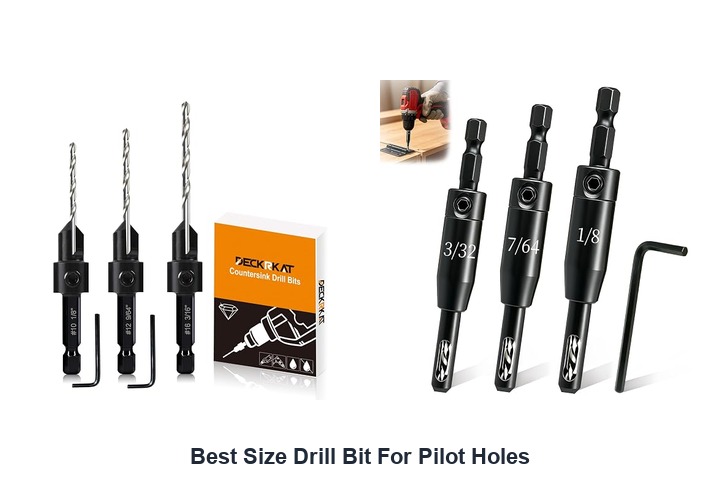 best size drill bit for pilot holes