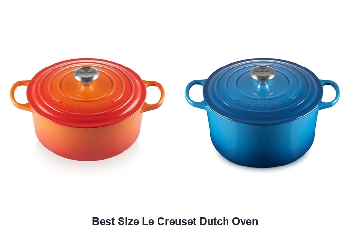 best size le creuset dutch oven