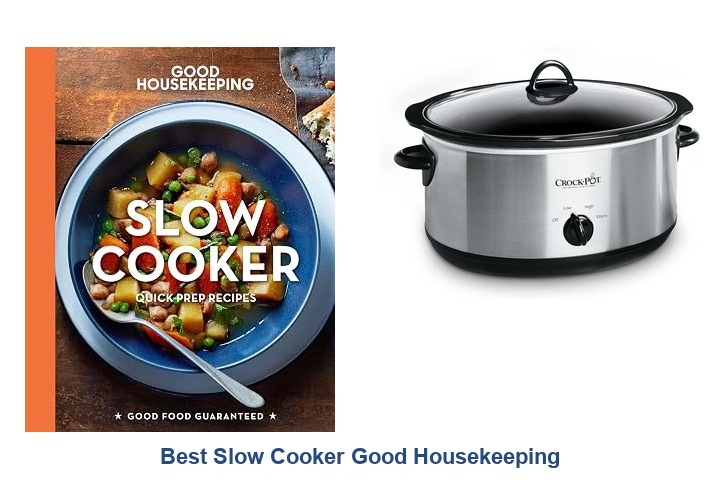 best slow cooker good housekeeping​