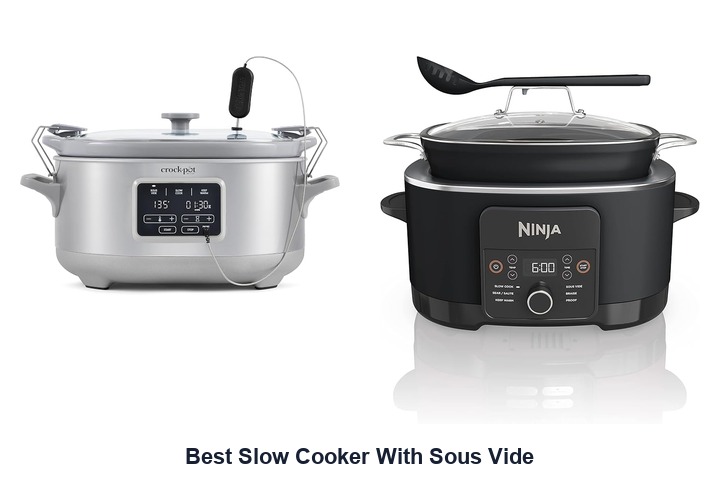 best slow cooker with sous vide​