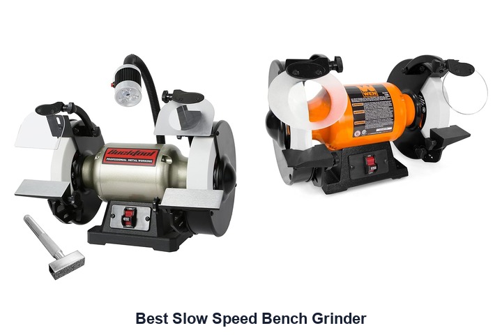 best slow speed bench grinder