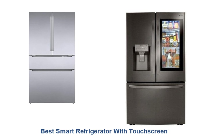 best smart refrigerator with touchscreen