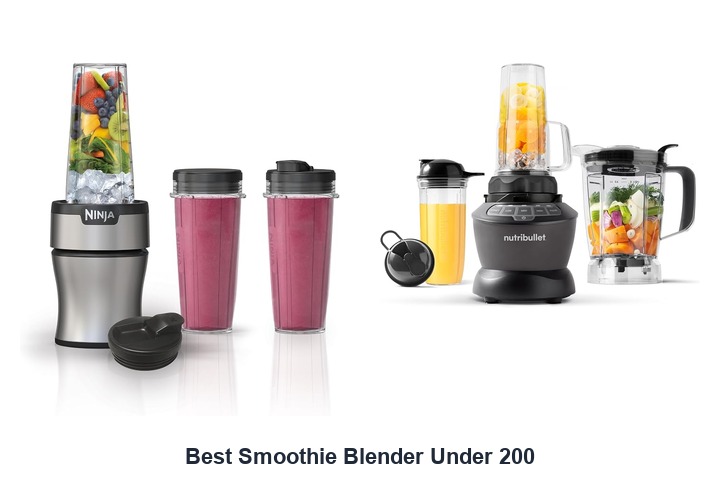 best smoothie blender under 200