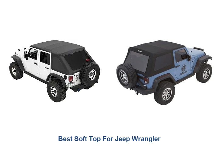 best soft top for jeep wrangler