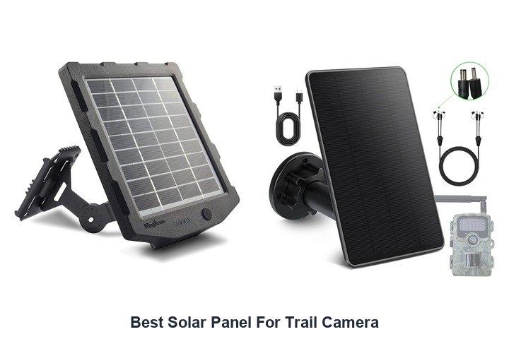 best solar panel for trail camera