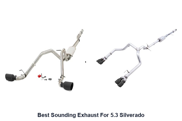 best sounding exhaust for 5.3 silverado