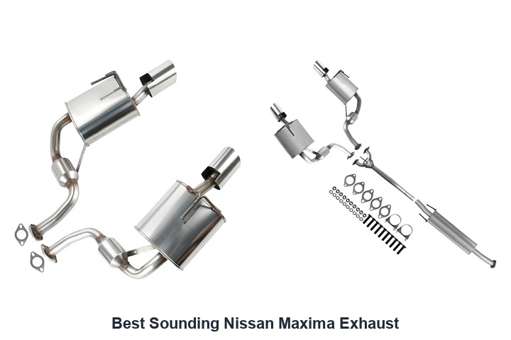 best sounding nissan maxima exhaust
