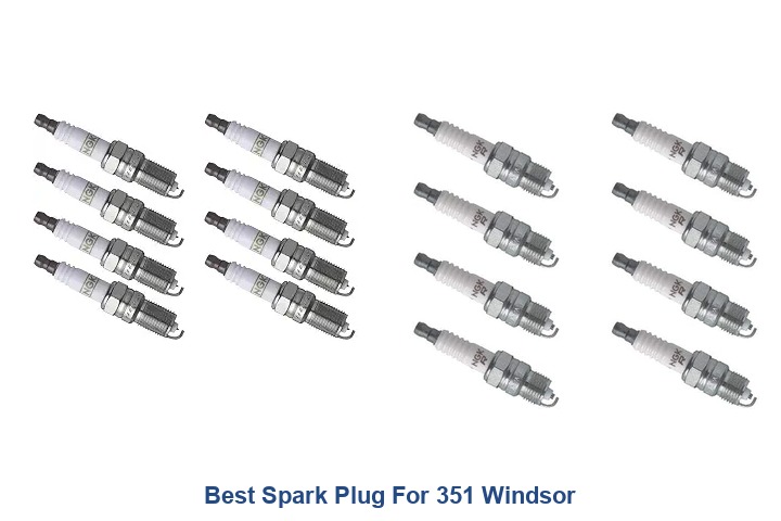 best spark plug for 351 windsor