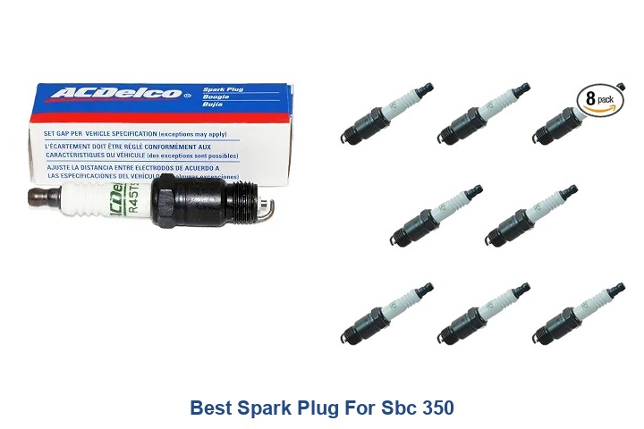 best spark plug for sbc 350