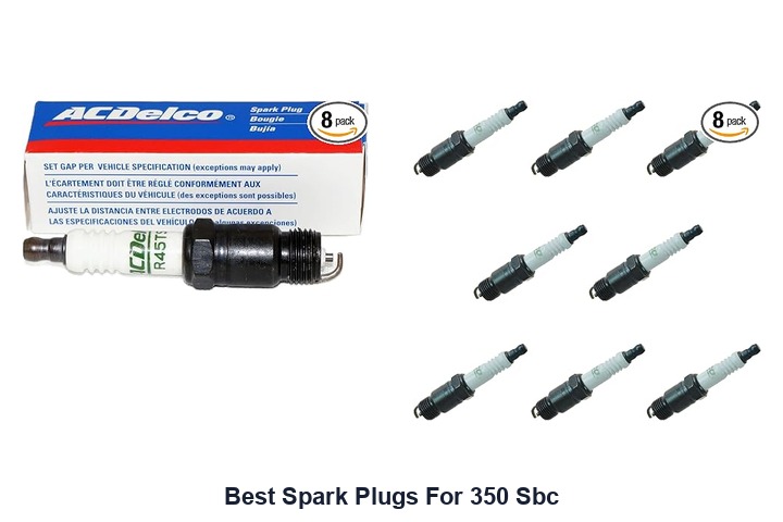 best spark plugs for 350 sbc
