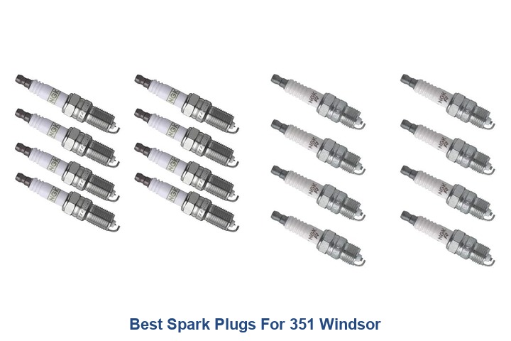 best spark plugs for 351 windsor