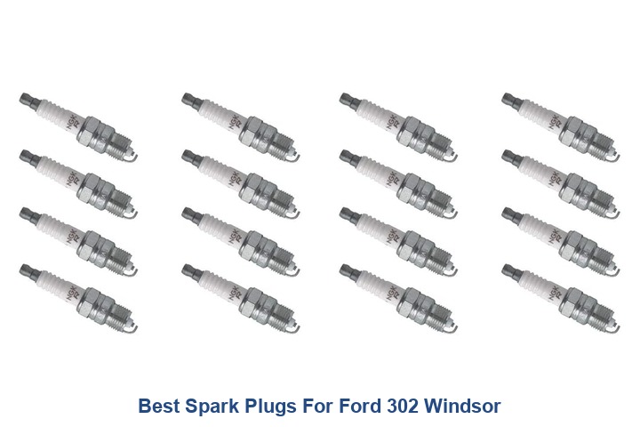best spark plugs for ford 302 windsor