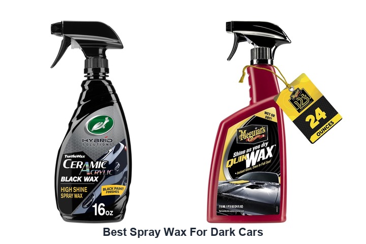 best spray wax for dark cars