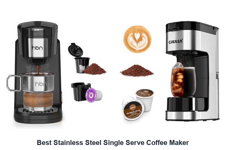 best stainless steel single serve coffee maker