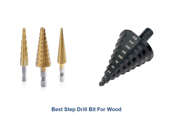 best step drill bit for wood