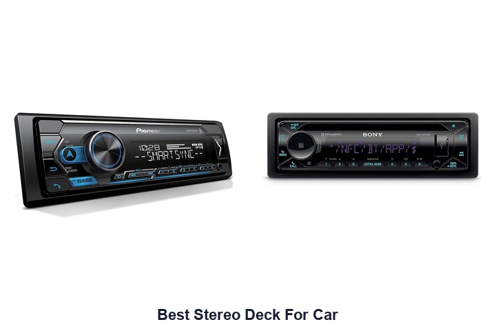 best stereo deck for car