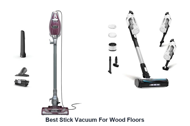 best stick vacuum for wood floors