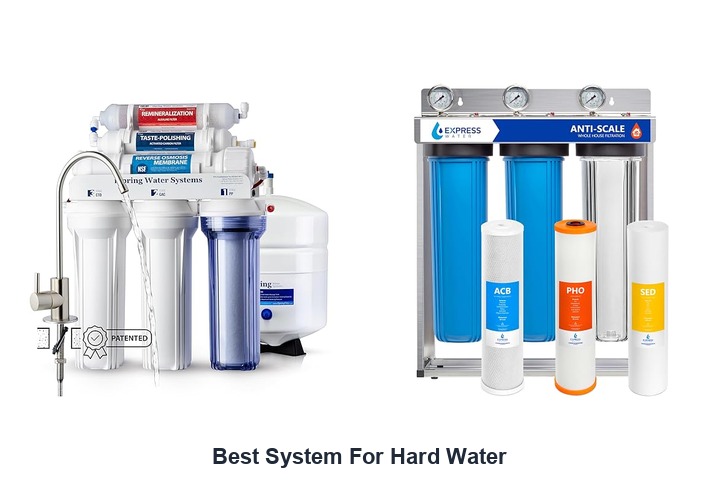 best system for hard water