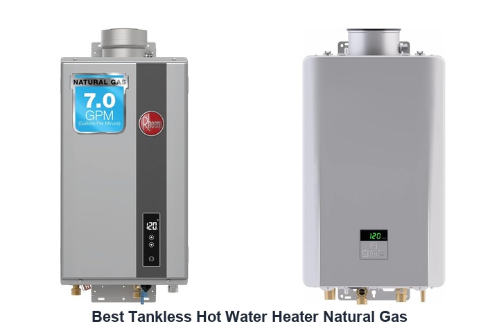 best tankless hot water heater natural gas