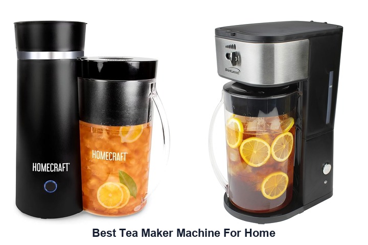 best tea maker machine for home​