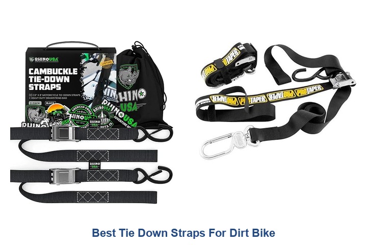 best tie down straps for dirt bike