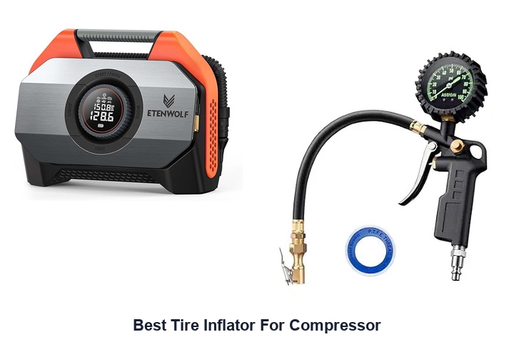 best tire inflator for compressor