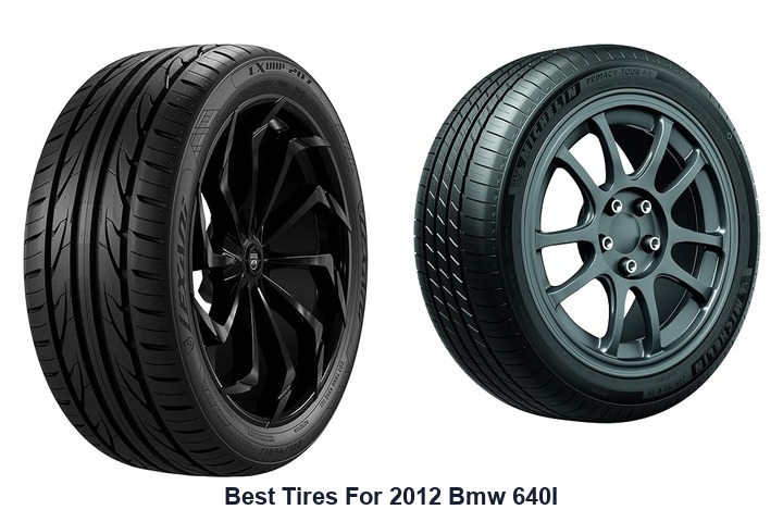 best tires for 2012 bmw 640i