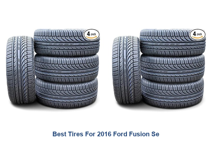 best tires for 2016 ford fusion se