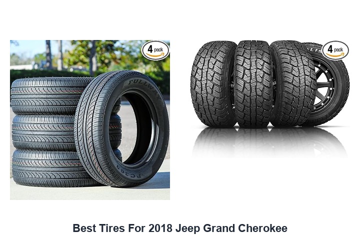 best tires for 2018 jeep grand cherokee