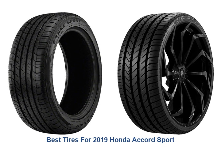 best tires for 2019 honda accord sport