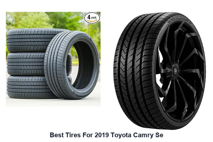 best tires for 2019 toyota camry se