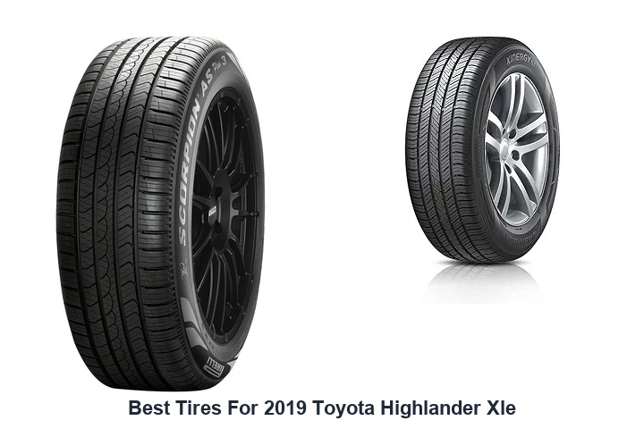 best tires for 2019 toyota highlander xle