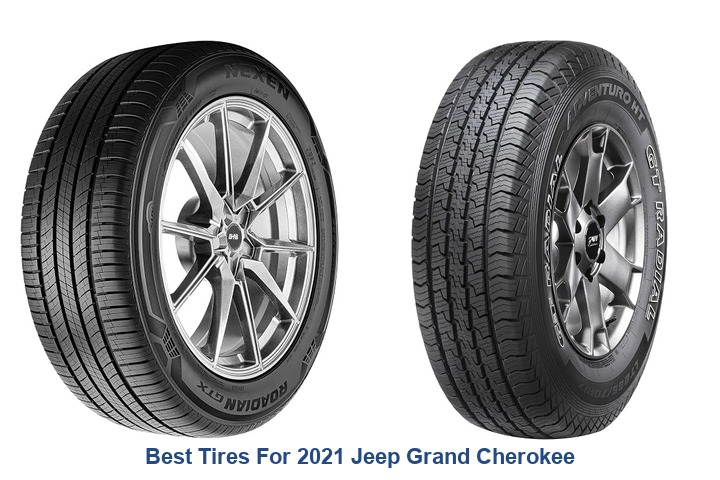 best tires for 2021 jeep grand cherokee