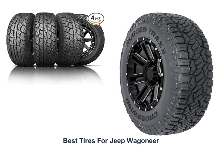 best tires for jeep wagoneer