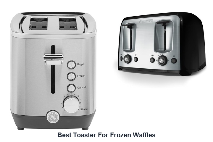 best toaster for frozen waffles