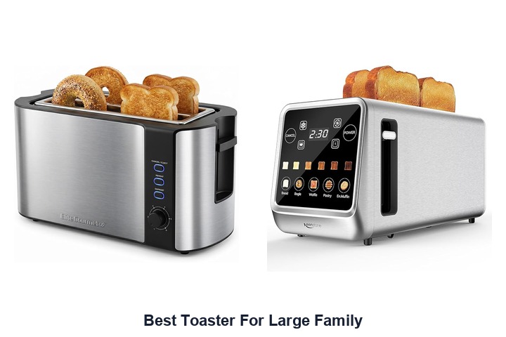 best toaster for large family​