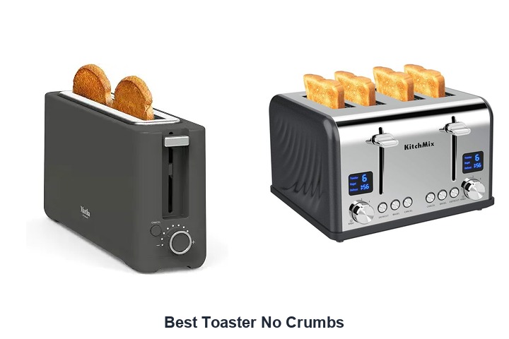 best toaster no crumbs​