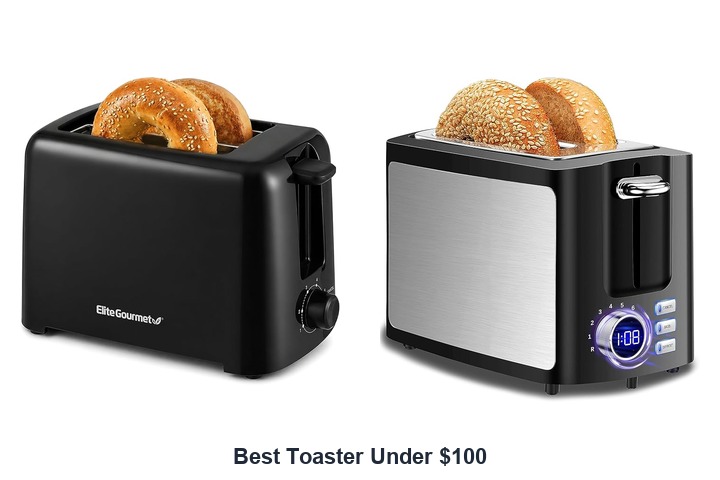 best toaster under $100​