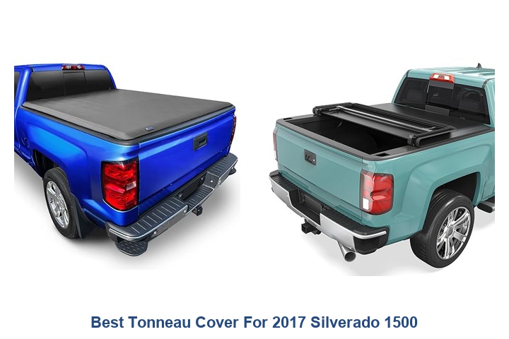 best tonneau cover for 2017 silverado 1500