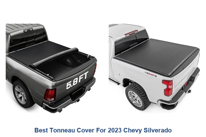 best tonneau cover for 2023 chevy silverado