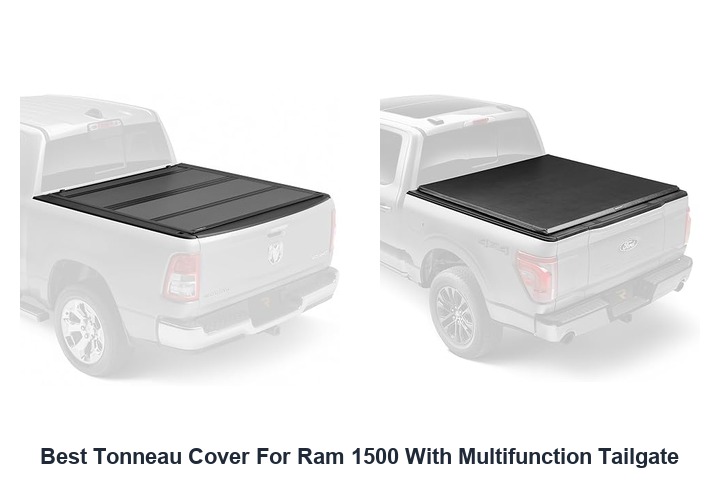 best tonneau cover for ram 1500 with multifunction tailgate