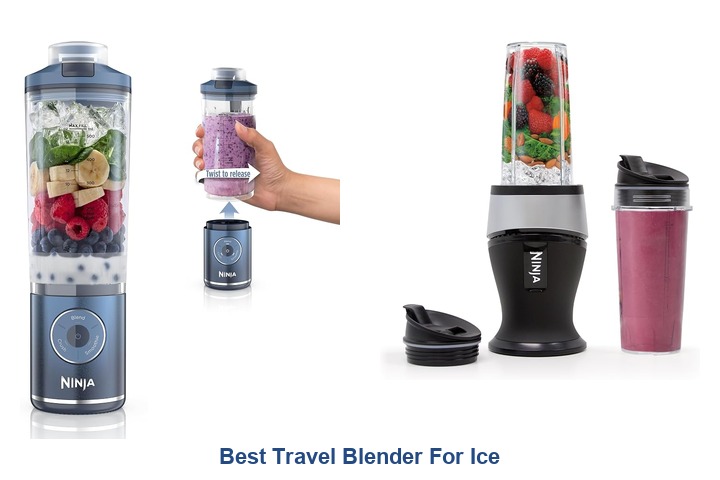 best travel blender for ice