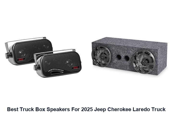 best truck box speakers for 2025 jeep cherokee laredo truck